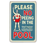 Pool Rules Plaque en métal vintage « Please No Peeing In The Pool » - Plaque rétro en étain pour ferme, ranch, café, garage, décoration d'intérieur, extérieur et intérieur, 20,3 x 30,5 cm