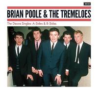 Poole Brian & The Tremeloes - Decca Singles: A B-Sides [Import]