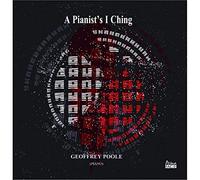 Poole,Geoffrey - A Pianist'S I Ching