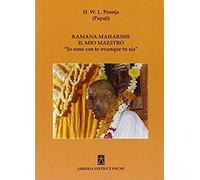 Poonja, H: Ramana Maharshi Il Mio Maestro