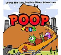 Poop Fair (Dookie The Dung Beetle's Stinky Adventures)