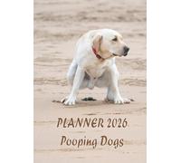 POOPING DOGS - Planner 2026: Monthly organizer Funny and Silly Gift Idea for Dog Lovers.12 Months A5