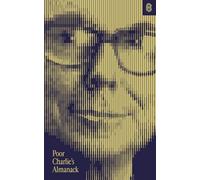 Poor Charlie's Almanack: The Essential Wit and Wisdom of Charles T. Munger