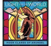 Poor Clares Of Arundel - Light For The World [CD]