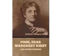 Poor, Dear Margaret Kirby and Other Stories