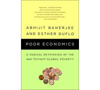Poor economics - Abhijit Banerjee - Public Affairs - broché - Etude