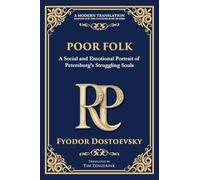 Poor Folk: A Heartfelt Story of Love, Poverty, and Human Struggle
