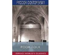 Poor Folk (Esprios Classics)