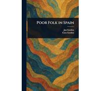 Poor Folk in Spain