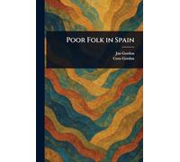 Poor Folk in Spain