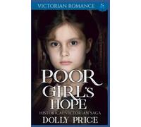 Poor Girl's Hope: Historical Victorian Saga