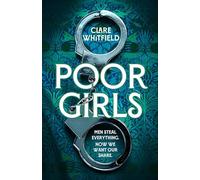 Poor Girls: Meet the female Peaky Blinders in this gripping and darkly funny thriller