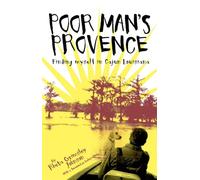 Poor Man's Provence: Finding Myself in Cajun Louisiana