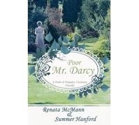 Poor Mr. Darcy: A Pride and Prejudice Variation