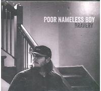 Poor Nameless Boy - Bravery [Import]