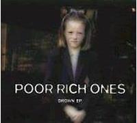 Poor Rich Ones - Drown EP [Import]
