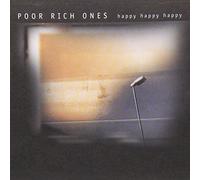 Poor Rich Ones - Happy