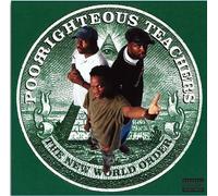 Poor Righteous Teachers : The New World Order