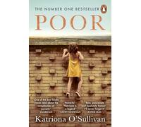 Katriona O'Sullivan – Poor – Ténacité, courage et pouvoir de la confiance en soi – Poche