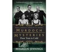 Poor Tom Is Cold by Maureen Jennings Maureen Jennings (Auteur)