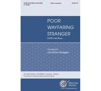 Poor Wayfaring Stranger / Choral Score