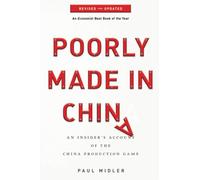 Paul Midler – Poorly Made in China – An Insider's Account of the China Production Game – Broché