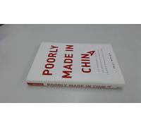Poorly Made in China: An Insider's Account of the Tactics Behind China's Production Game
