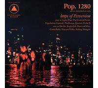 Pop. 1280 - Imps of Perversion [New Vinyl LP]