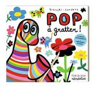 Pop à gratter ! Alex Sanders (Illustration), Pierrick Bisinski (Illustration)