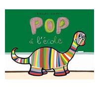 Pop à l'école Alex Sanders (Auteur), Pierrick Bisinski (Auteur)