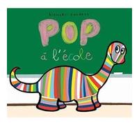 Pop à l'école Alex Sanders (Auteur), Pierrick Bisinski (Auteur)