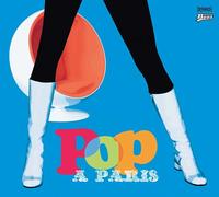 Artistes Divers - Pop à Paris Vol. 2 : A tout casser (Digipack + livret 16 pages)
