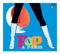 Pop à Paris Volume 2 A tout casser !