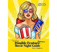 Pop And Fizz's Double Feature Movie Night Guide (Romance)