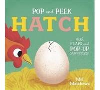 Pop and Peek Hatch Pop and Peek Hatch (Auteur)