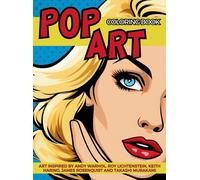 Pop Art Coloring Book Inspired By Andy Warhol, Roy Lichtenstein, Keith Haring, James Rosenquist And Takashi Murakami