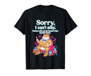 Pop Art Dessin animé Sorry I Can't Stay Fat Cat Needs Food T-Shirt