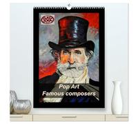 Pop Art Famous composers (High Quality Premium Wall Calendar 2027 DIN A2 portrait),CALVENDO 12 Month Wall Calendar: This calendar shows a selection of famous composers painted in cool colors