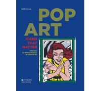 Pop Art - Icons That Matter, Collection Du Whitney Museum Of American Art