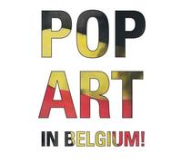 Pop Art In Belgium ! - Un Coup De Foudre