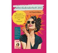 Pop-Art Kalender 2027: Dein Planer für mehr Selbstbewusstsein, Visionen & Lebensfreude: Mit positiven Affirmationen für ein ganzes Jahr!
