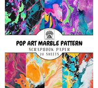 Pop Art Marble Pattern Scrapbook Paper: 20 Double-Sided Sheets for Scrapbooking, Junk Journals, Card Making, Decoupage, Origami, Paper Crafts, DIY Projects and Mixed Media