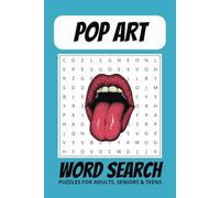 Pop Art Word Search Puzzle Book: Word Searches with Easy to Read Print about Pop Art, Warhol, Retro Art and More / 6x9 inches, 110 pages / 50+ Puzzles…Gift for vacations, Holidays and Free Times