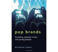 Pop Brands: Branding, Popular Music, and Young People (Mediated Youth) - [Version Originale] Inconnu (Auteur)
