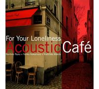 Pop CD, Acoustic Cafe - For Your Loneliness[002kr]