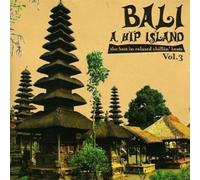 Pop CD, Bali A Hip Island Vol.3 (2CD)[002kr]