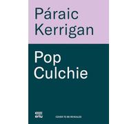 Pop Culchie: The Irish popular culture that made us