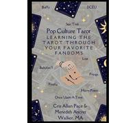 Pop Culture Tarot: Learning the tarot through your favorite fandoms