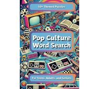 Pop Culture Word Search: For Adults, Teens, and Seniors, Current Trends, Easy to Read | 6x9 Inches, 112 Pages, 50+ Puzzles, Over 800+ words | Gift For Vacations, Holidays