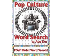 Pop Culture Word Search Puzzle Book: Word Searches about Trends, Media, Language, and Shared Culture | 6x 9 inches, 116 pages | 50+ Puzzles | A Thoughtful Gift for Culture Watchers